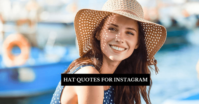 Hat Quotes for Instagram: Hat Captions for Classy Instagram In 2022 